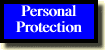 Personal Protection